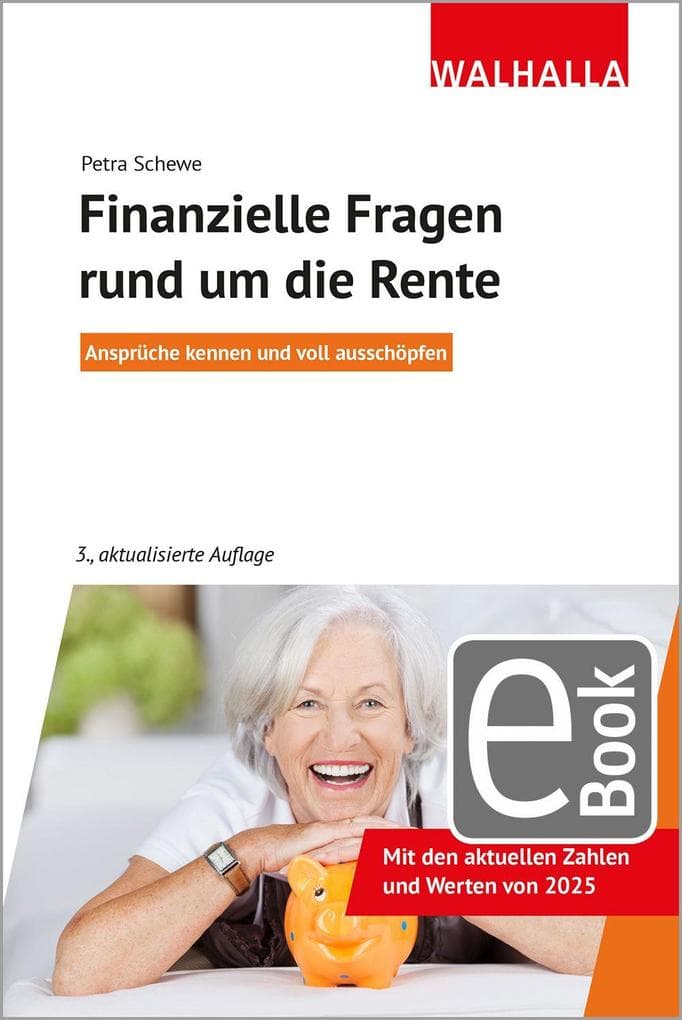 Finanzielle Fragen rund um die Rente: Ansprüche kennen und voll ausschöpfen