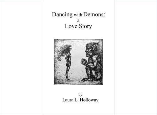 Dancing With Demons: A Love Story
