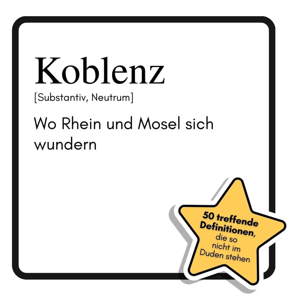 Koblenz: Wo Rhein und Mosel sich wundern