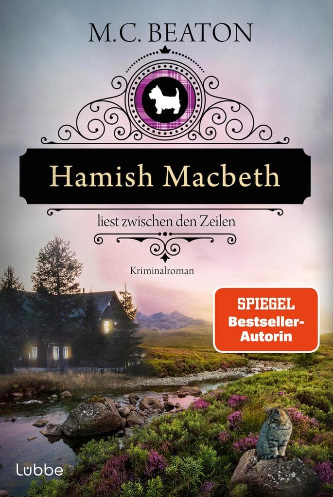 Hamish Macbeth liest zwischen den Zeilen: Kriminalroman. Charmant und Cosy - der 20. Fall mit dem schottischen Polizisten Hamish Macbeth von SPIEGEL-Bestsellerautorin M.C. Beaton