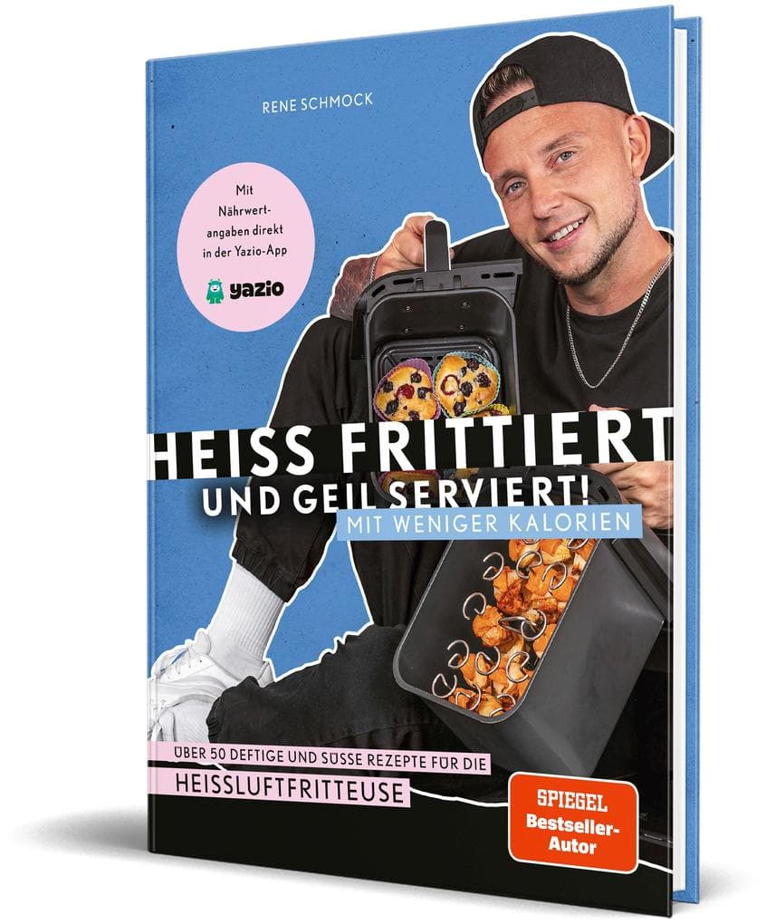 Heiß frittiert und geil serviert - mit weniger Kalorien!: Über 50 deftige und süße Rezepte für die Heißluftfritteuse von Rene Schmock