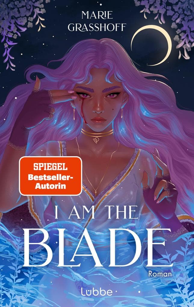I Am the Blade: Sie kämpft für das System. Er will es brennen sehen. Atemberaubende Dark-Romantasy-Dilogie