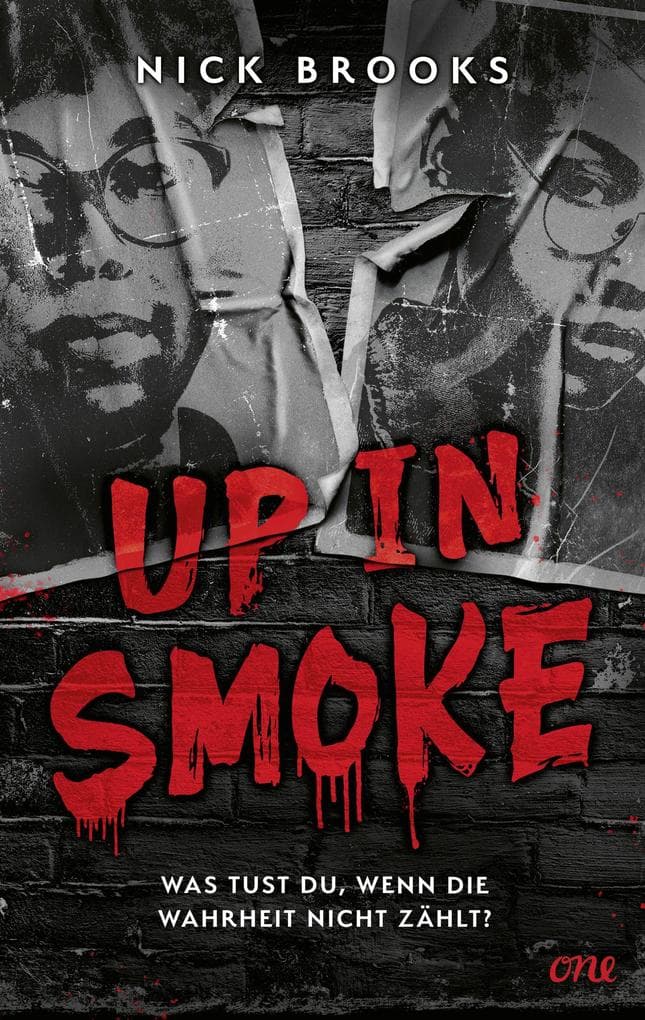 Up in Smoke - Was tust du, wenn die Wahrheit nicht zählt?: Spannender YA-Thriller voller Plottwists - für Fans von Angie Thomas und Karen McManus