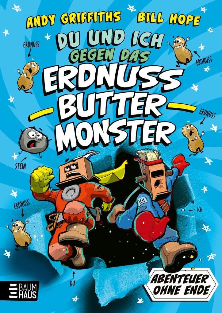 DU und ICH gegen das Erdnussbuttermonster: Die verrückten Abenteuer von DU und ICH - chaotischer Lesespaß voller Monster, Fantasie und Humor