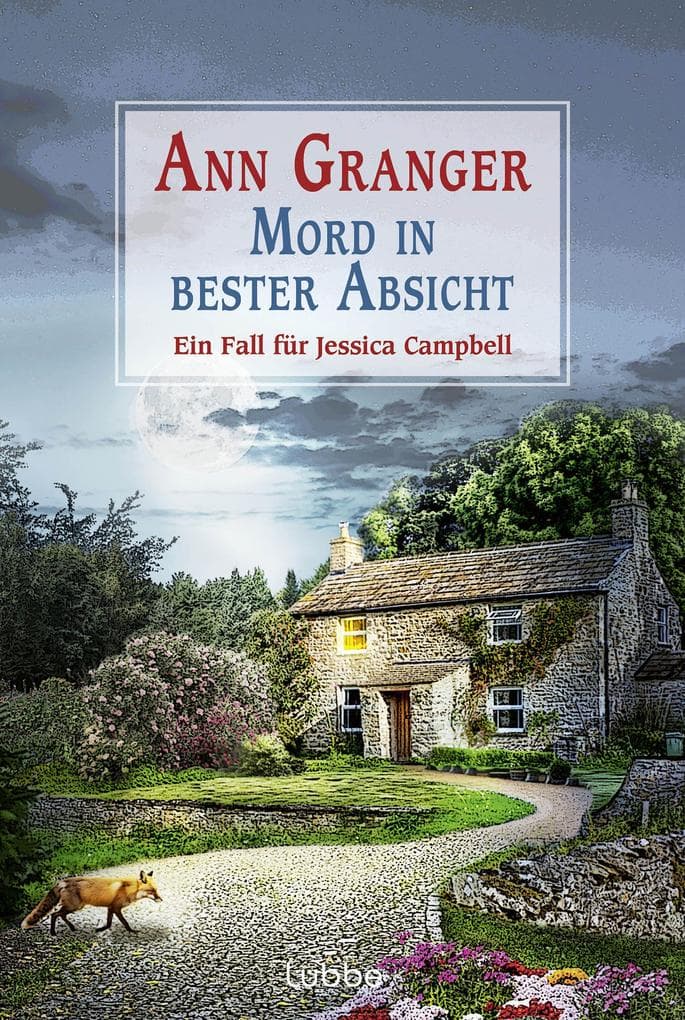 Mord in bester Absicht: Ein Fall für Jessica Campbell. Ein neuer Kriminalfall der SPIEGEL-Bestsellerautorin - für Fans von Richard Osman und Agatha Christie. Kriminalroman