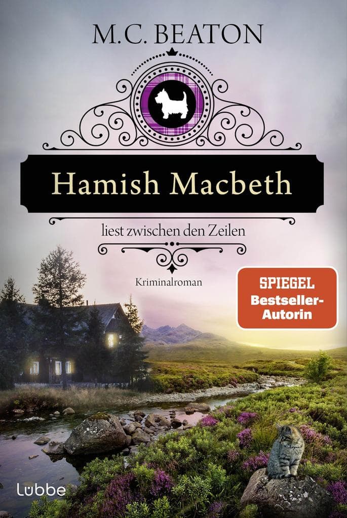Hamish Macbeth liest zwischen den Zeilen: Kriminalroman. Charmant und Cosy - der 20. Fall mit dem schottischen Polizisten Hamish Macbeth von SPIEGEL-Bestsellerautorin M.C. Beaton