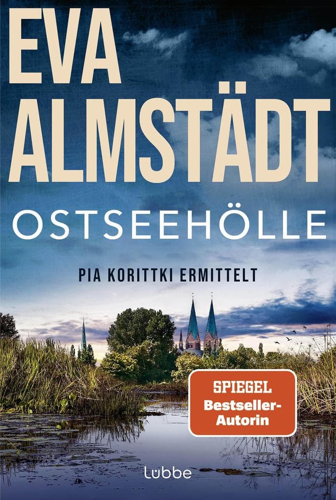 Ostseehölle: Der neue Ostsee-Krimi von der SPIEGEL-Bestsellerautorin. Der 21. Fall für Kommissarin Pia Korittki