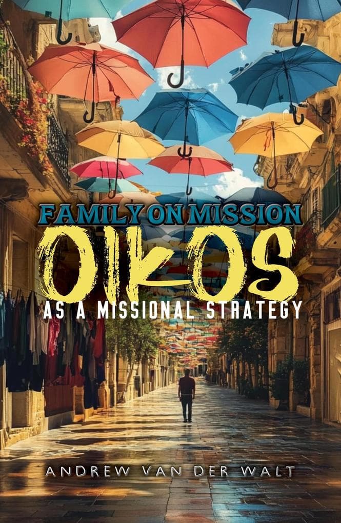 Family on Mission: Oikos as a missional Strategy