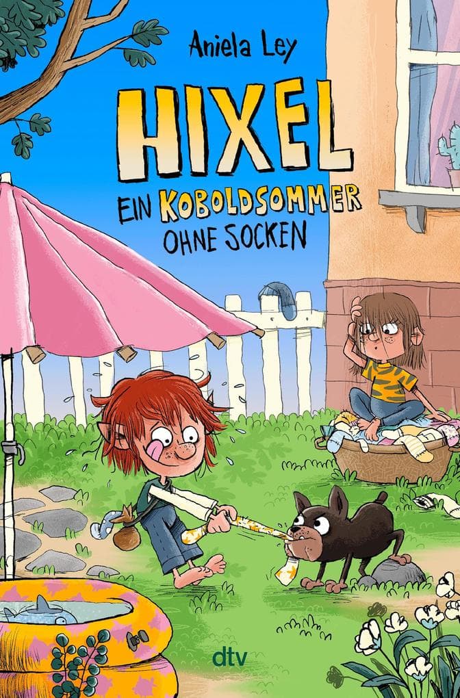 Hixel - Ein Koboldsommer ohne Socken: Lustige Freundschaftsgeschichte für Kinder ab 8 Jahren. Fantasy für Kinder mit ganz viel Magie, Chaos und Freundschaft
