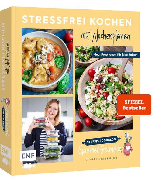 Stressfrei kochen mit Wochenplänen: Meal Prep Ideen für jede Saison | Von Steffis Foodblog "Gaumenfreundin"