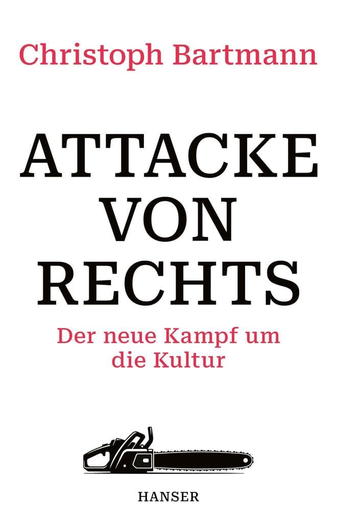 Attacke von rechts: Der neue Kampf um die Kultur