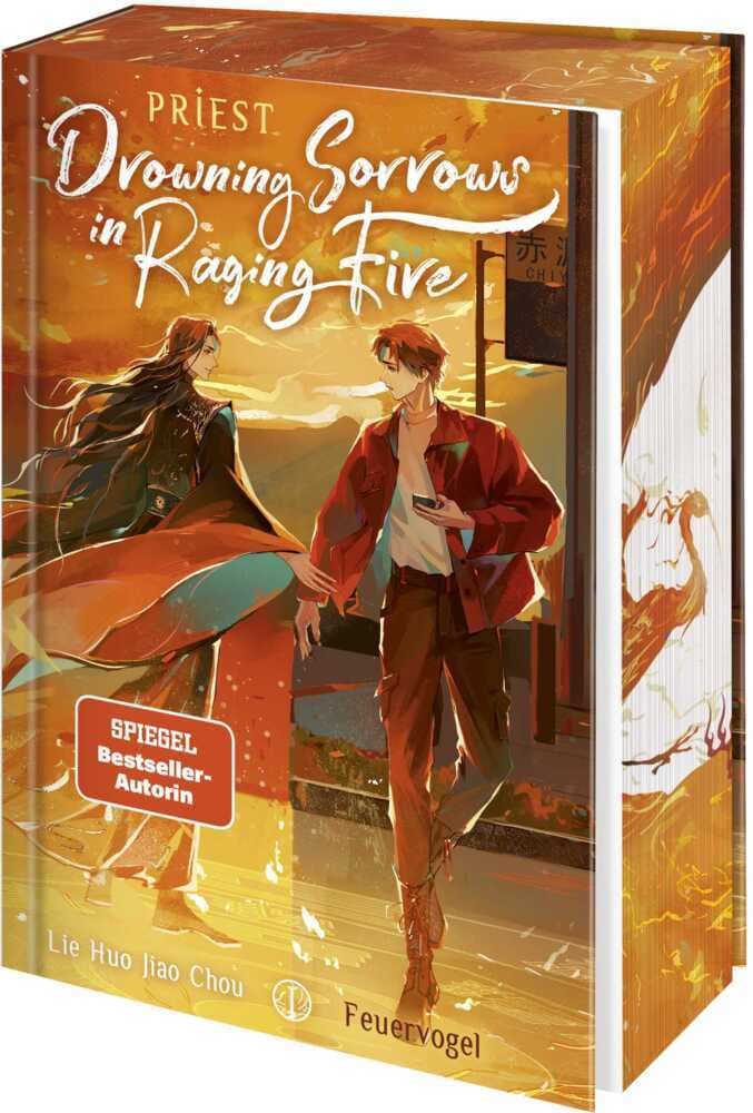 Drowning Sorrows in Raging Fire 1: Feuervogel | Auftakt der neuen Urban Fantasy-Reihe der Bestsellerautorin | Gay Romance mit Farbschnitt und Lesezeichen in der Erstauflage