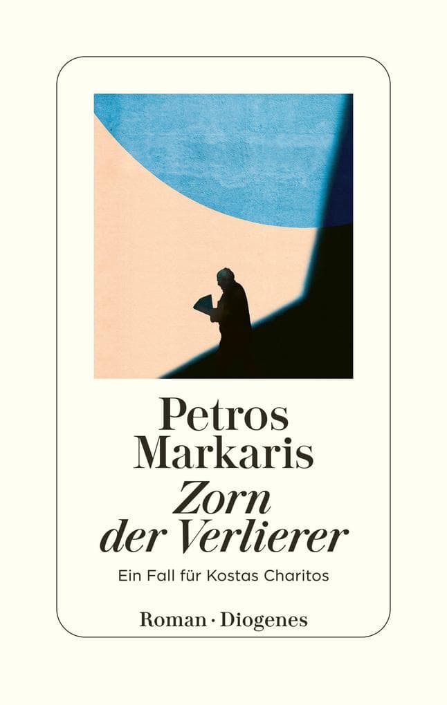 Zorn der Verlierer: Ein Fall für Kostas Charitos