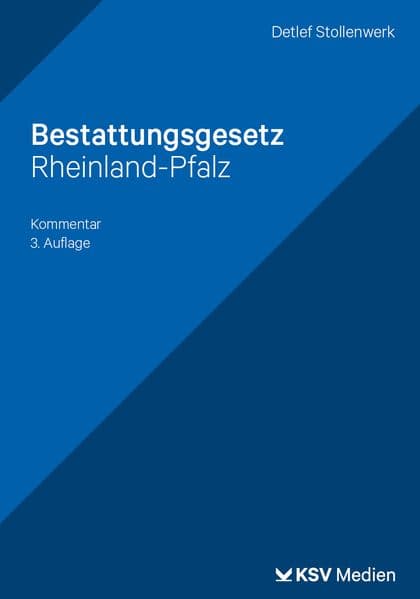 Bestattungsgesetz Rheinland-Pfalz: mit Bestattungsdurchführungsverordnung. Kommentar