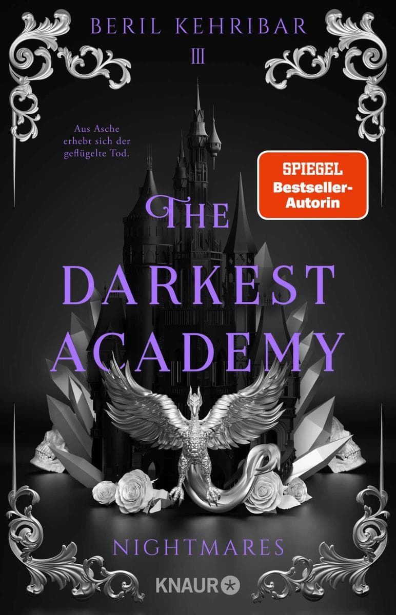 The Darkest Academy 3 - Nightmares: Das Finale der neuen spicy morally grey Dark-Romantasy-Trilogie von SPIEGEL-Bestseller-Autorin Beril Kehribar
