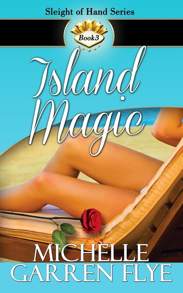 Island Magic (Sleight of Hand, #3)