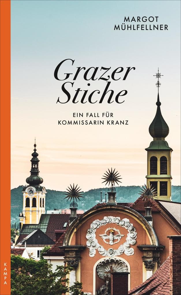 Grazer Stiche: Ein Fall für Kommissarin Kranz