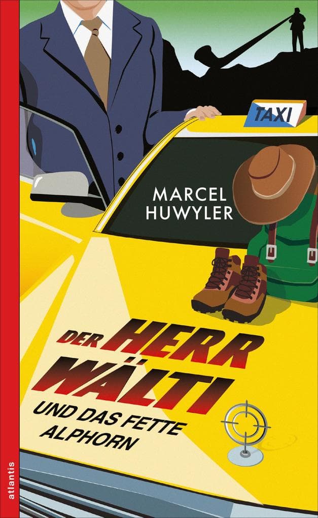 Der Herr Wälti und das fette Alphorn: Der zweite Fall