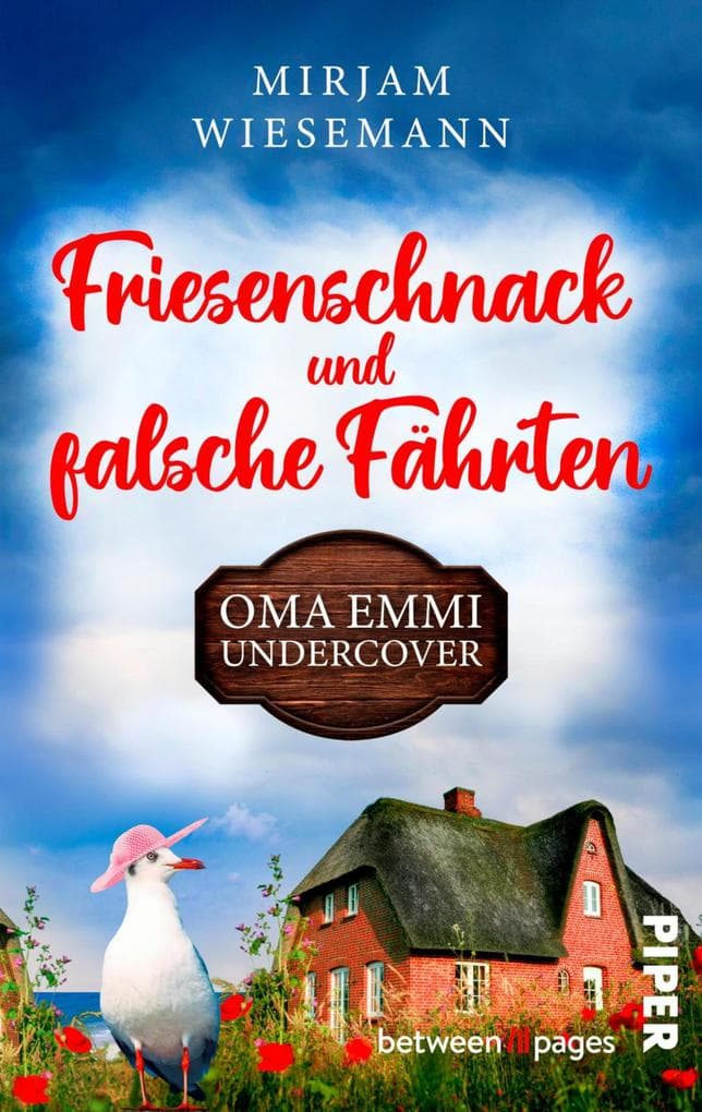 Friesenschnack und falsche Fährten. Oma Emmi undercover: Cosy Crime | Ein schrulliger Polizist und seine Oma ermitteln in einem kleinen ostfriesischen Dorf