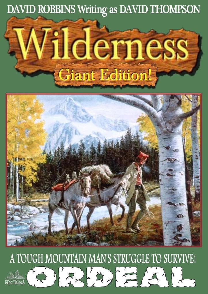 Wilderness Giant Edition 4: Ordeal (Wilderness Giant Editions, #4)
