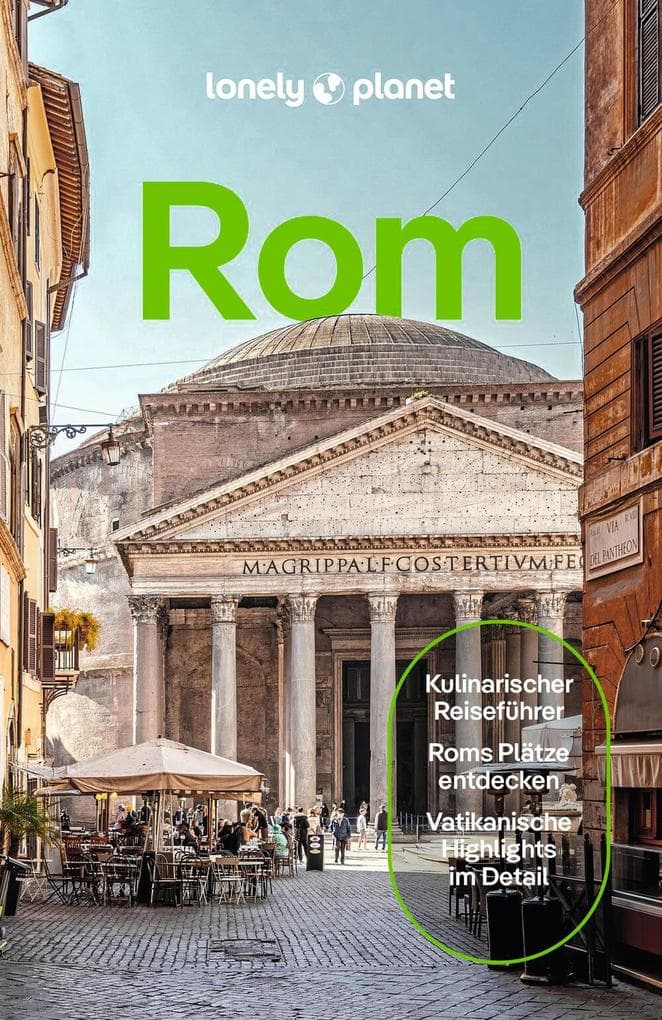 LONELY PLANET Reiseführer E-Book Rom: Eigene Wege gehen und Einzigartiges erleben.