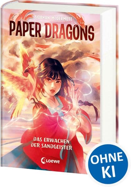 Paper Dragons (Band 2) - Das Erwachen der Sandgeister: Mysteriöse Drachen, chinesische Legenden und gefährliche Geisterwesen erwarten dich! - Mitreißendes Fantasy-Abenteuer ab 10 Jahren