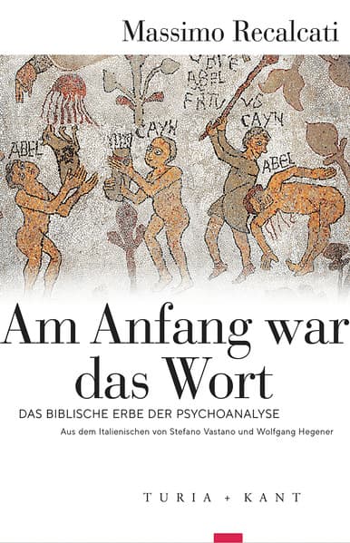 Am Anfang war das Wort: Das biblische Erbe der Psychoanalyse