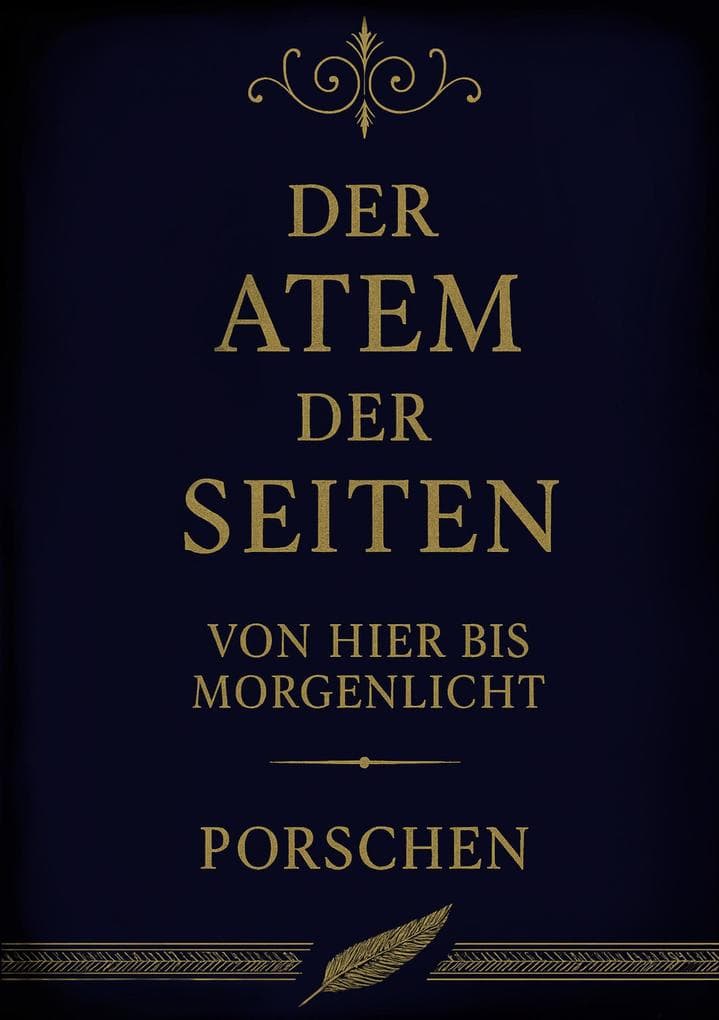 Der Atem der Seiten: Von hier bis Morgenlicht