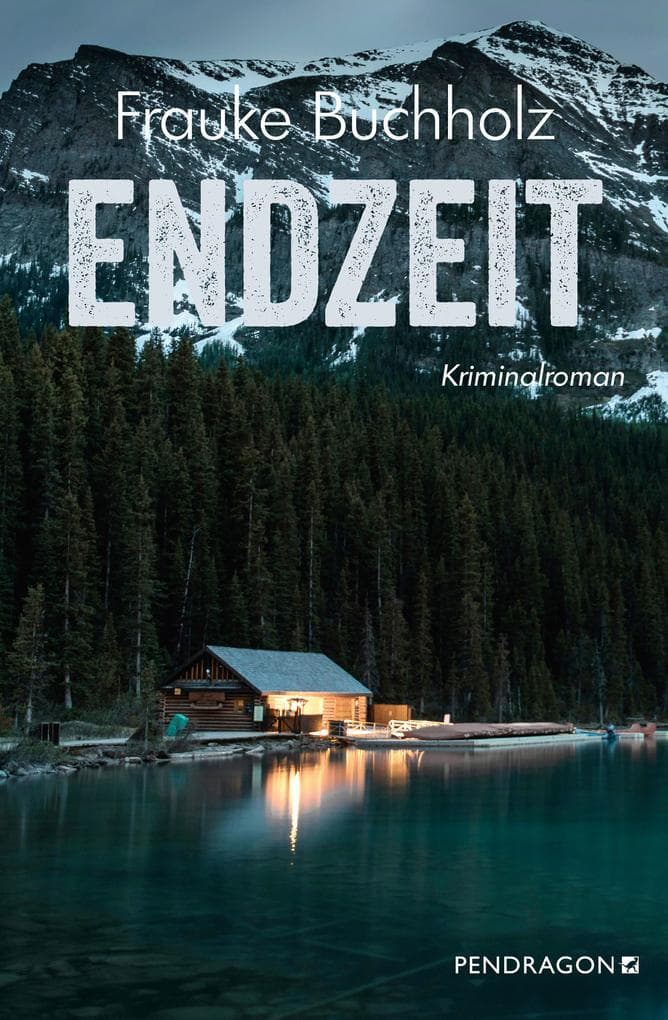 Endzeit: Der vierte Fall für Ted Garner. Kriminalroman