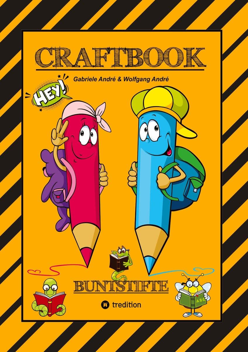 CRAFTBOOK - JUNIOR AUTOR - 3. TEIL - STROYTELLING - VISUALISIETUNG - GESTALTEN VON KURZGESCHICHTEN - FRAME MACHINE - STARKE WÖRTER FINDEN: BUNTSTIFTE