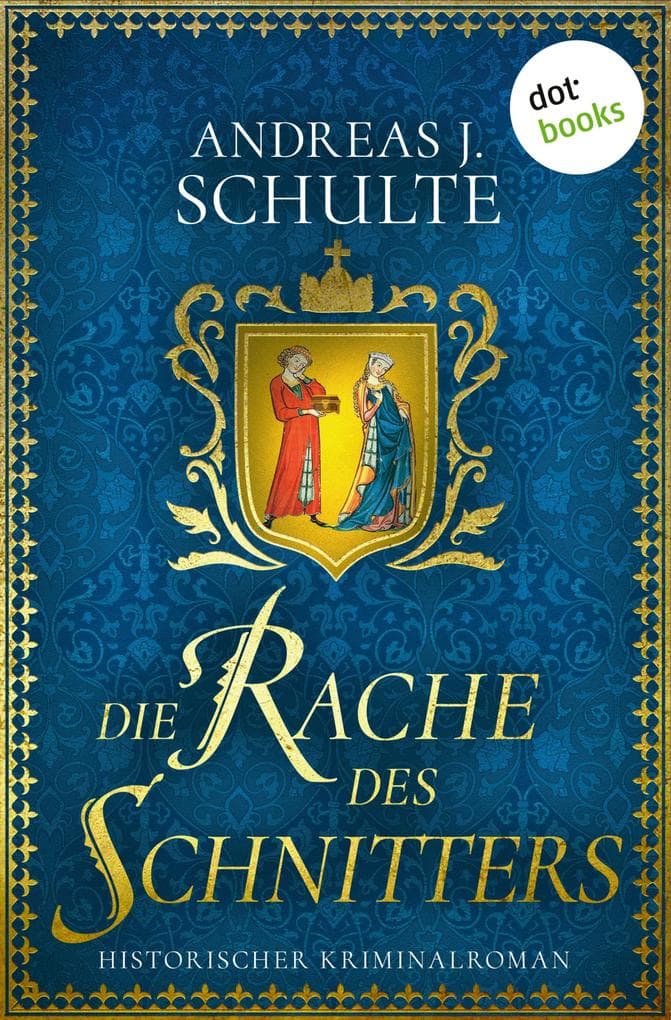Die Rache des Schnitters: Historischer Kriminalroman Ein Fall für Konrad von Hohenstade 2