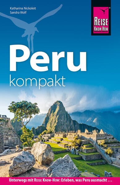 Reise Know-How Reiseführer Peru kompakt