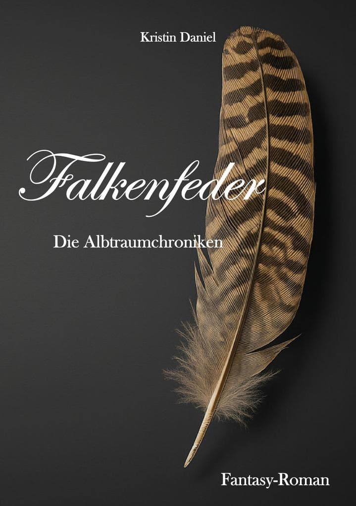 Falkenfeder: Die Albtraumchroniken