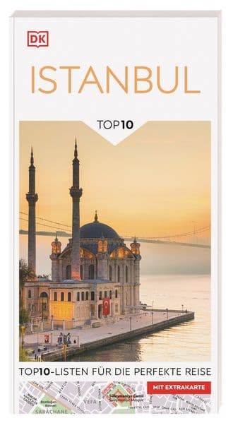 TOP10 Reiseführer Istanbul: TOP10-Listen zu Highlights, Themen und Stadtteilen. Ideal für unterwegs. Mit wetterfester Extra-Karte. Von Reisenden. Für Reisende.