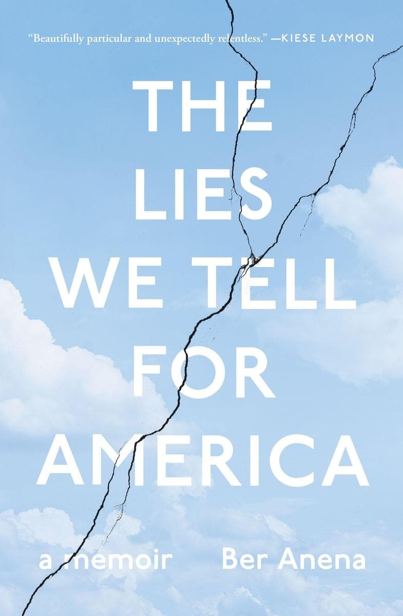 The Lies We Tell for America: A Memoir
