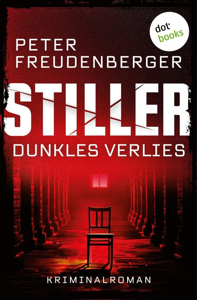 STILLER - Dunkles Verlies: Kriminalroman | Mord am Main 2