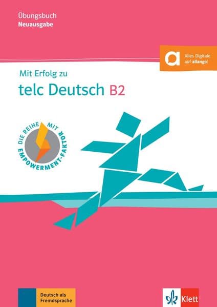 Mit Erfolg zu telc Deutsch B2 - Übungsbuch: Buch mit digitalen Extras