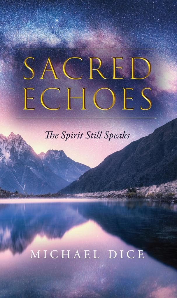 Sacred Echoes: The Spirit Still Speaks