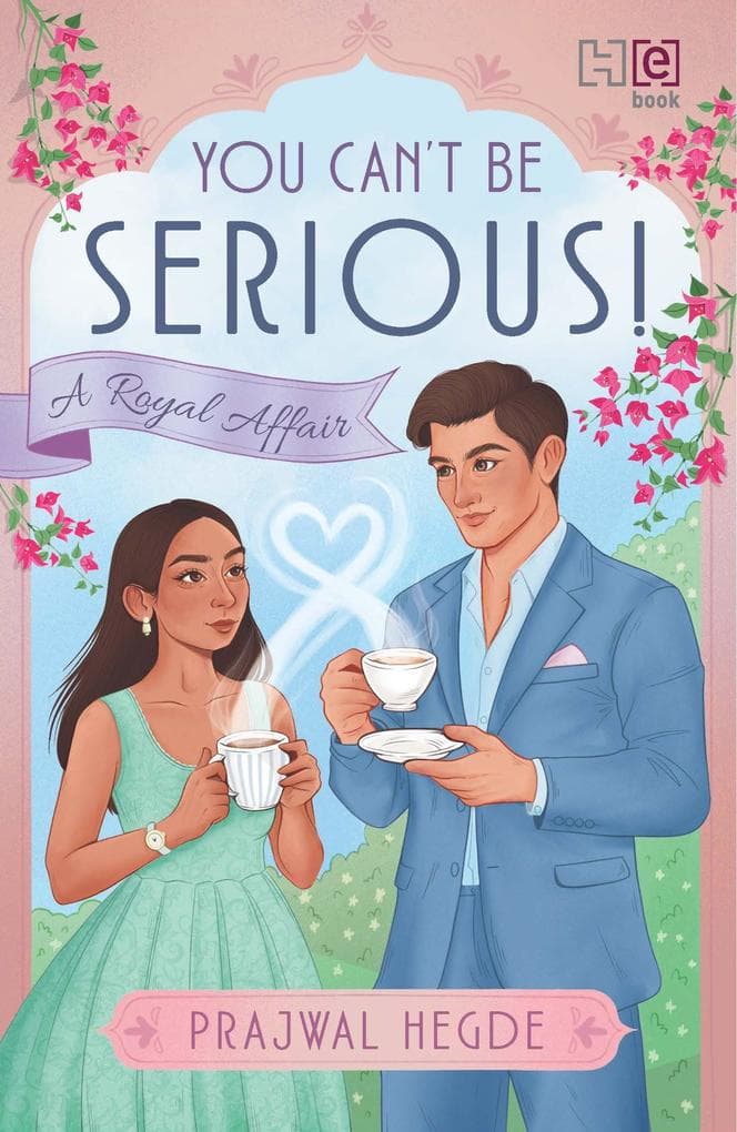 You Can't Be Serious!: A North-Meets-South Royal Romance