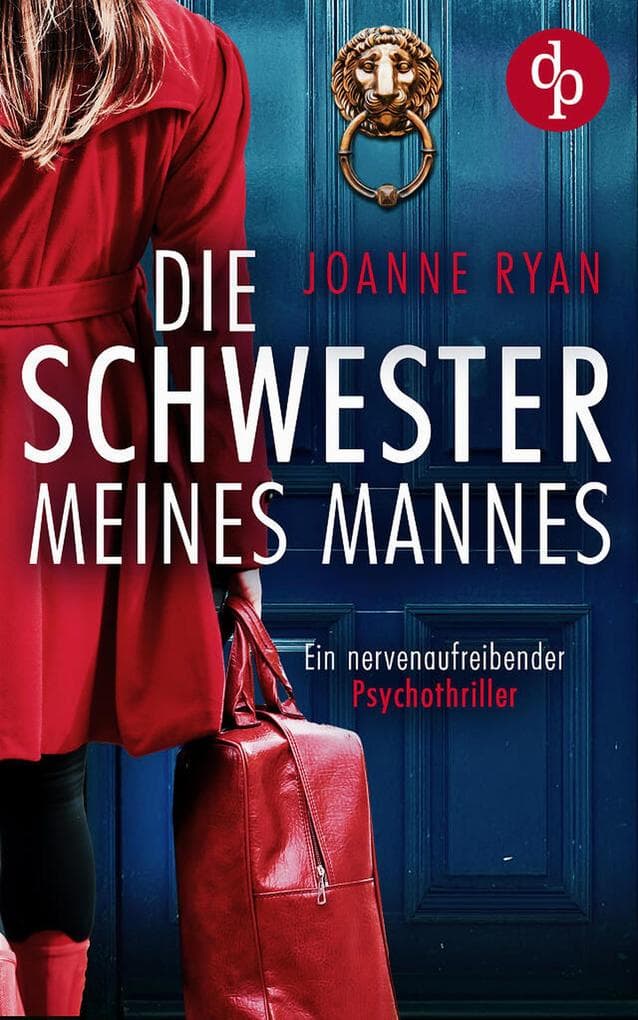 Die Schwester meines Mannes: Ein nervenaufreibender Psychothriller