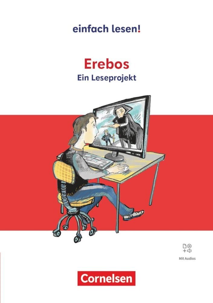 Erebos: Ein Leseprojekt nach dem gleichnamigen Jugendbuch von Ursula Poznanski - Ausgabe ab 2024 - Empfohlen für das 8.-10. Schuljahr - Arbeitsbuch mit Lösungen und Audios