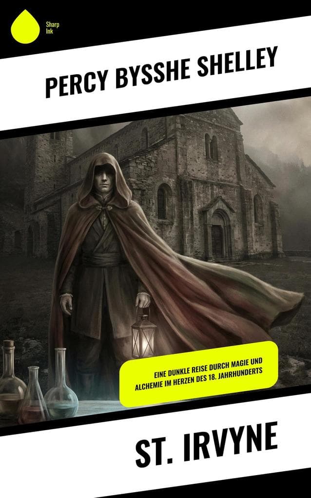 St. Irvyne: Eine dunkle Reise durch Magie und Alchemie im Herzen des 18. Jahrhunderts