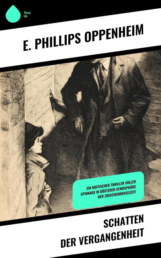 Schatten der Vergangenheit: Ein britischer Thriller voller Spionage in düsterer Atmosphäre der Zwischenkriegszeit