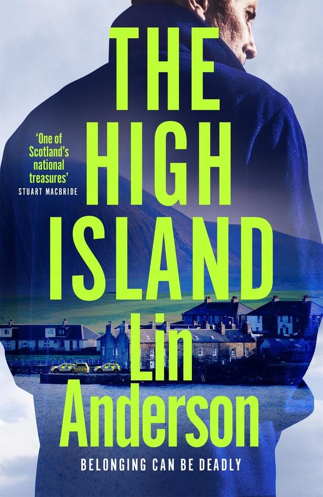 The High Island: A Thrilling Scottish Crime Novel Perfect For Fans of Val McDermid and Elly Griffiths