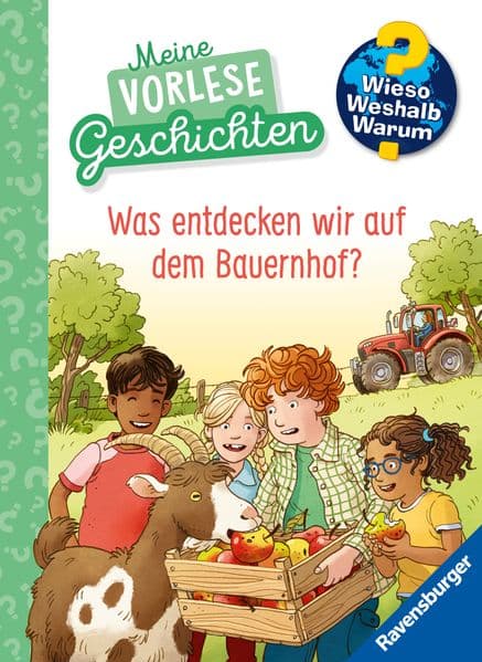 Wieso? Weshalb? Warum? Meine Vorlesegeschichten, Band 4 - Was entdecken wir auf dem Bauernhof?