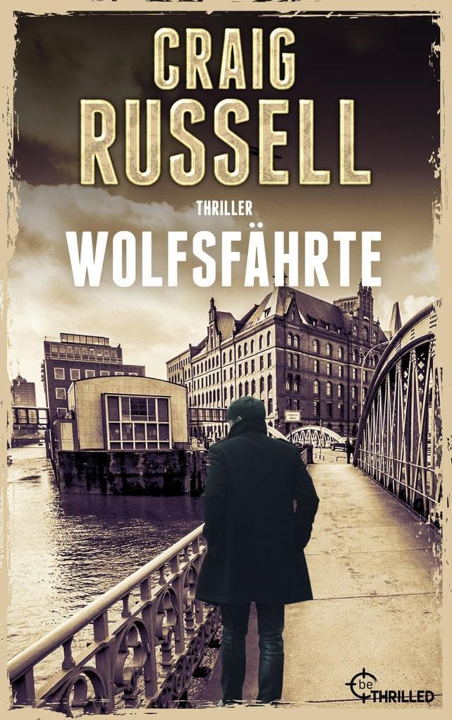 Wolfsfährte: Thriller