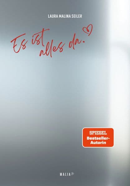 Es ist alles da - SPIEGEL-Bestseller: Manifestieren als Heilungsweg: Löse innere Blockaden, reguliere dein Nervensystem und erschaffe das Leben, das dir entspricht. Das neue Buch von Spiritual Life Coach & Bestseller-Autorin Laura Malina Seiler