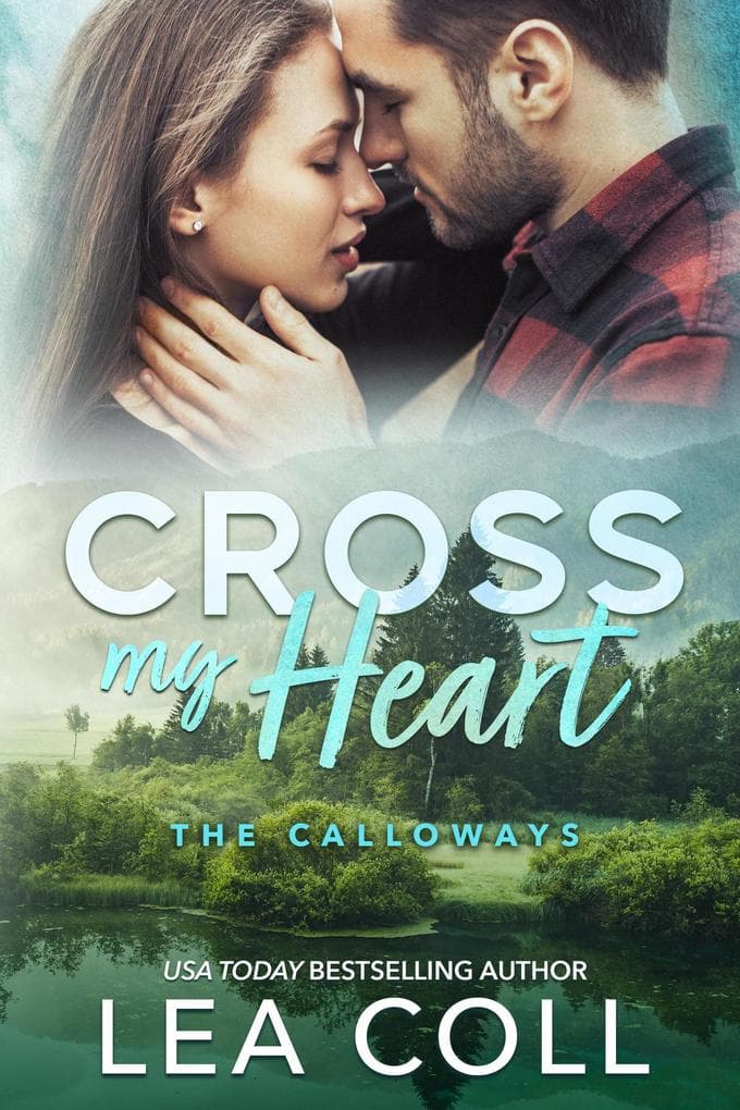 Cross My Heart (The Calloways, #1)