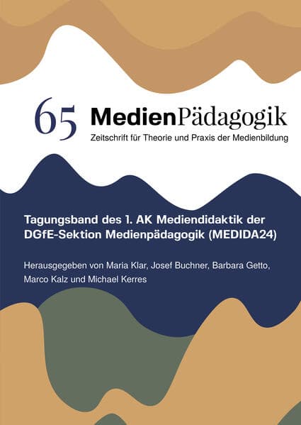 Tagungsband des 1. AK Mediendidaktik der DGfE-Sektion Medienpädagogik (MEDIDA24)