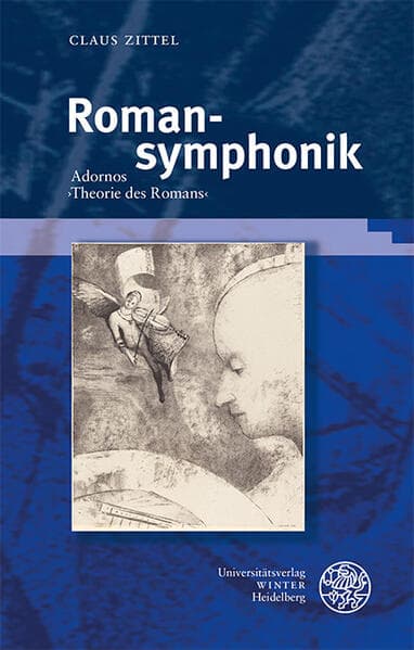 Romansymphonik: Adornos Theorie des Romans